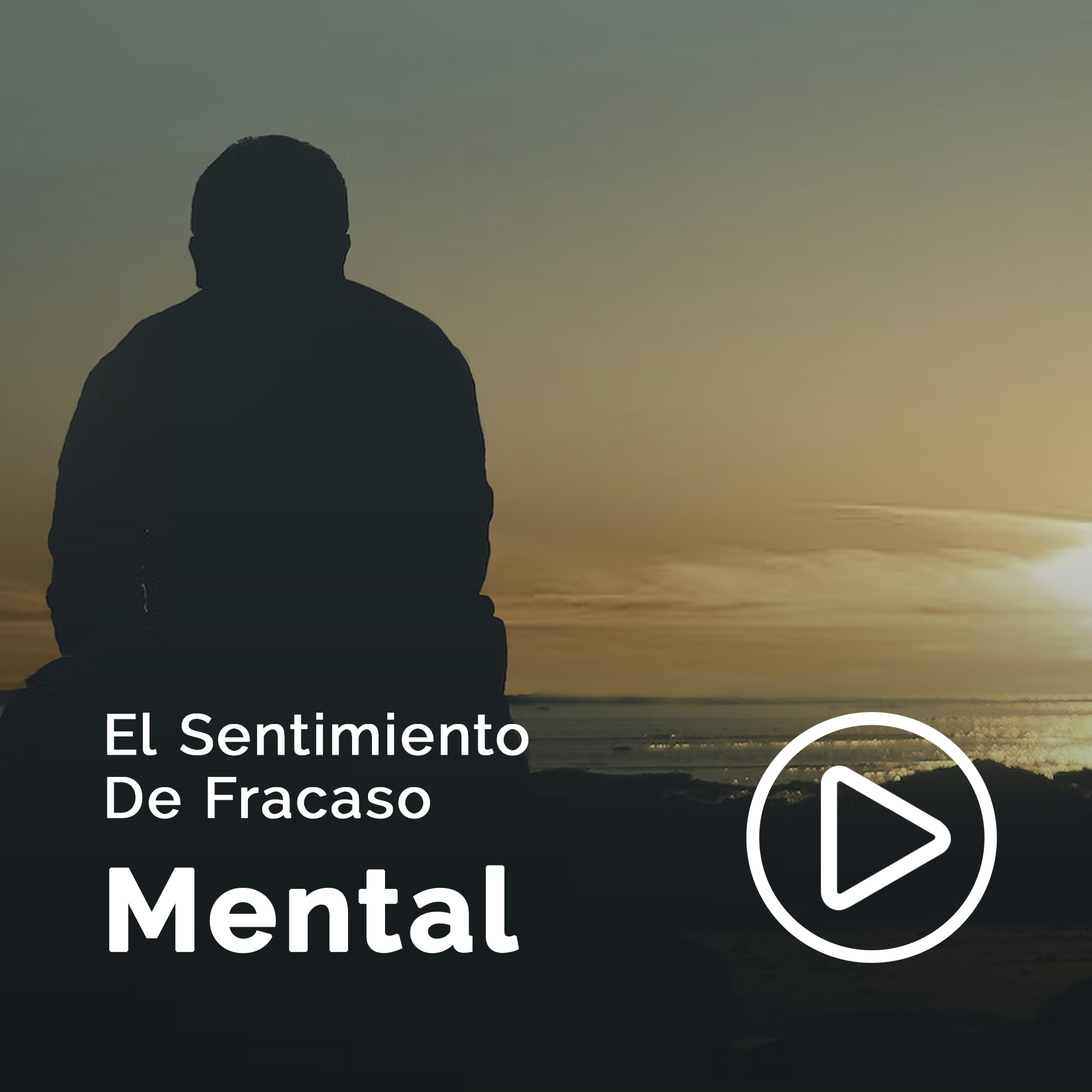 El Sentimiento de Fracaso